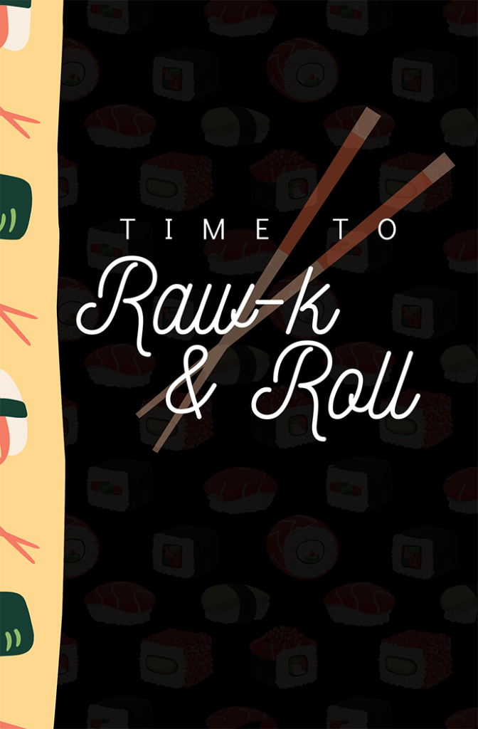A journal cover graphic of sushi pattern and chopsticks, with title text, "Time to Raw-k & Roll"